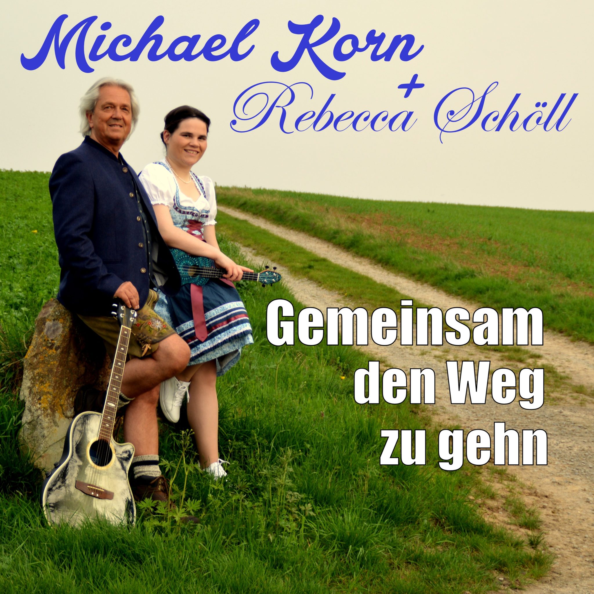 MICHAEL KORN & REBECCA SCHÖLL Ihr Duett-Titel “Gemeinsam den Weg zu ...