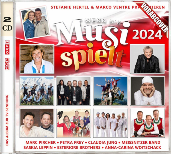 VARIOUS ARTISTS * Stefanie Hertel & Marco Ventre präsentieren: Wenn die Musi spielt 2024 (Doppel-CD)