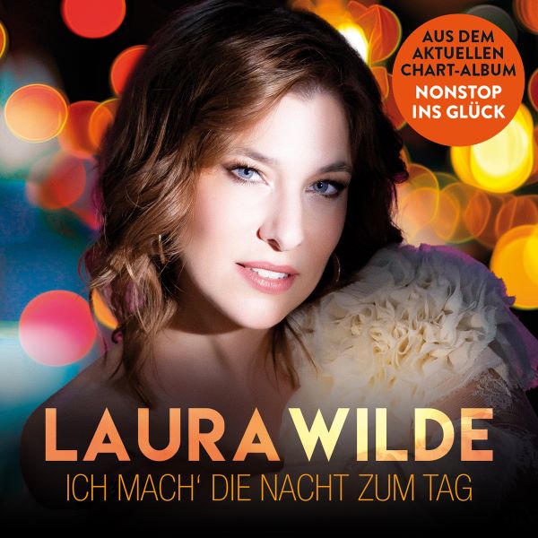 LAURA WILDE * Ich mach' die Nacht zum Tag (Download-Track)