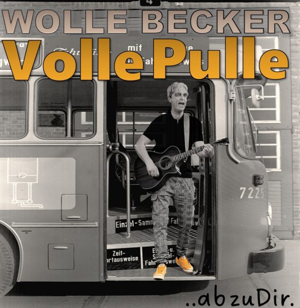 WOLLE BECKER <br>“Volle Pulle” geht er seinen Weg konsequent weiter!