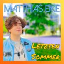 MATTHIAS EIKE <br>Mit “Letzten Sommer” macht er den Sound der 80er wieder präsent, modern und tanzbar!