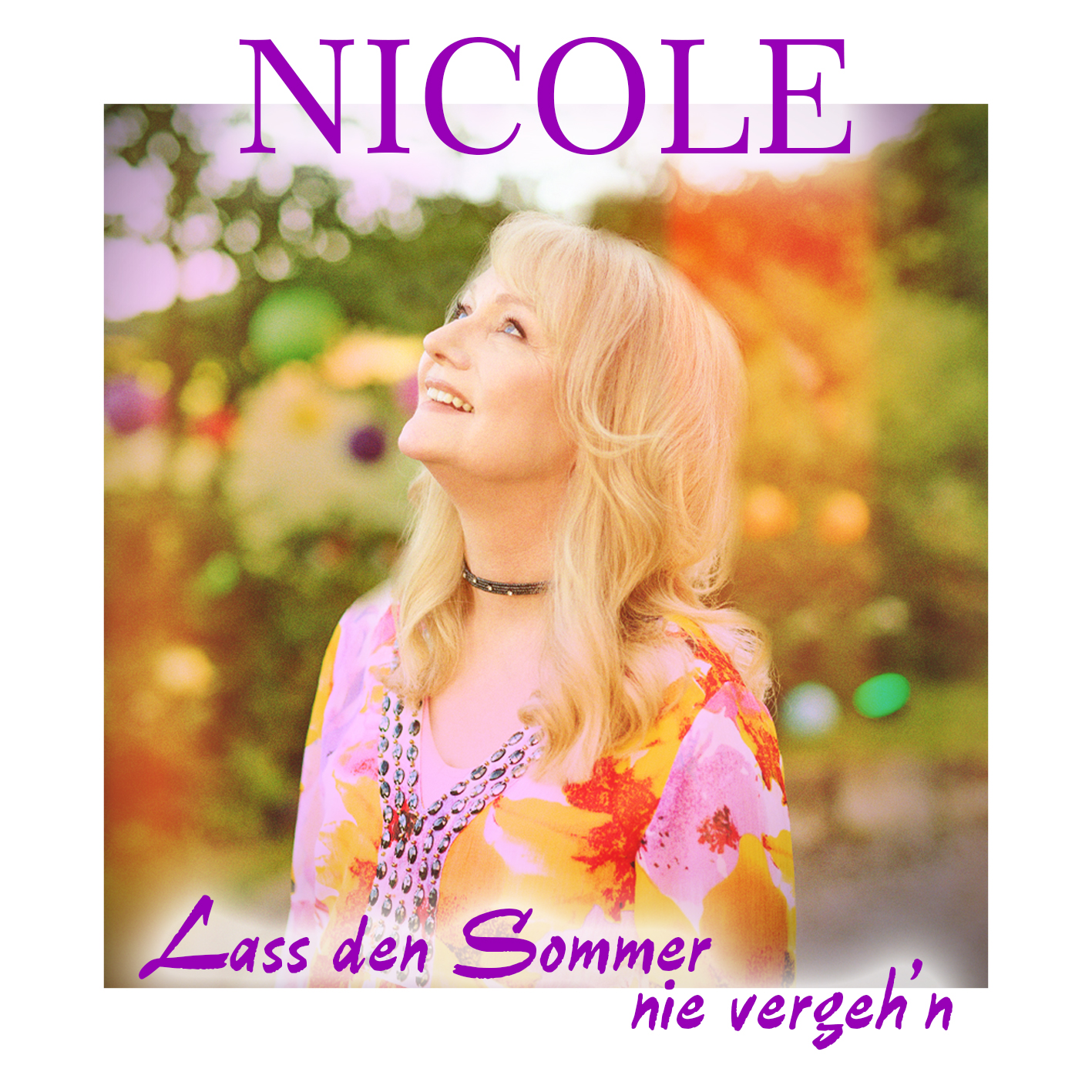 NICOLE * Lass den Sommer nie vergeh’n (Download-Track)