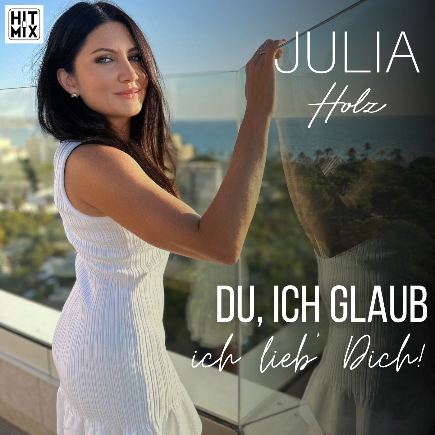 JULIA HOLZ * Du, ich glaub, ich lieb dich (Download-Track)