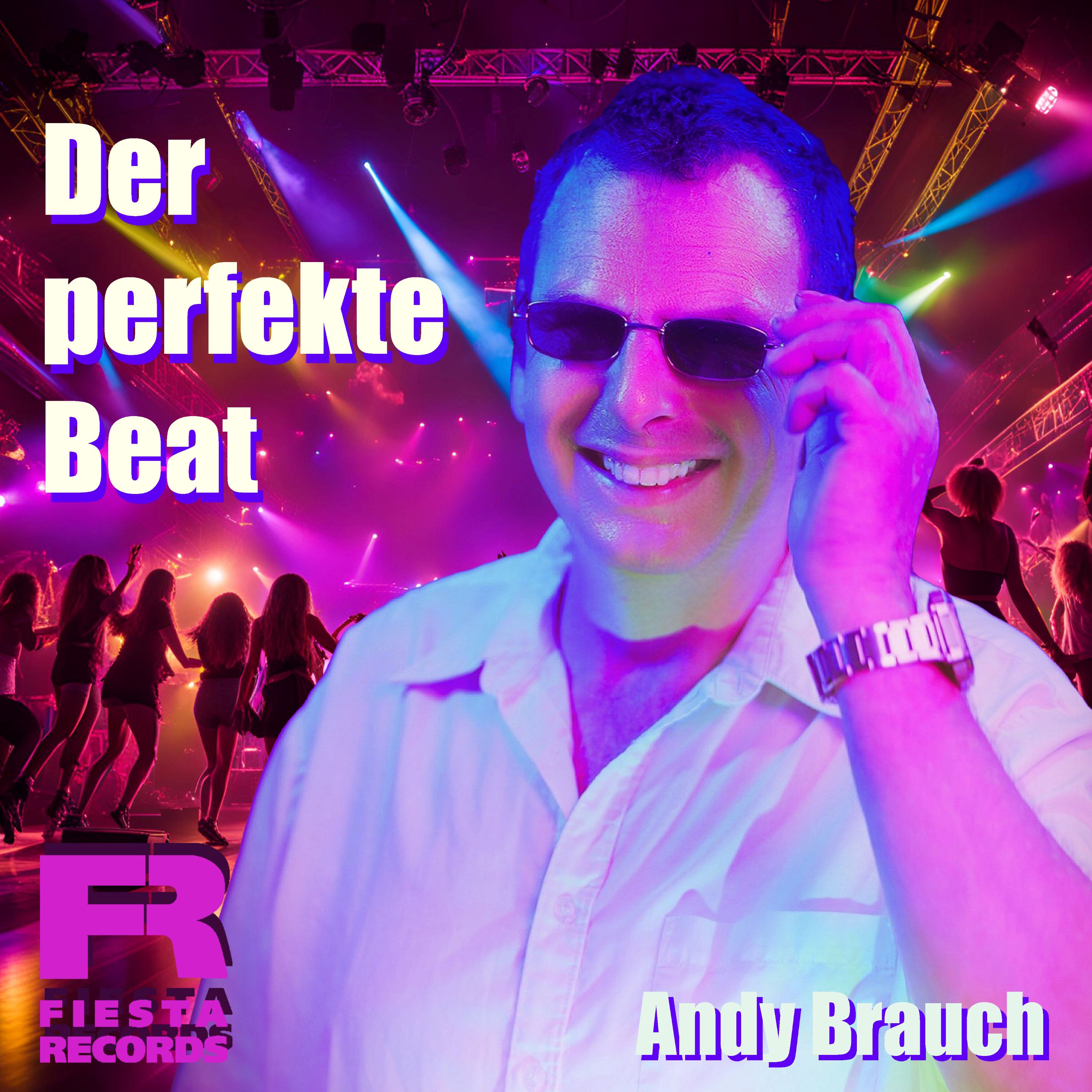 ANDY BRAUCH * Der perfekte Beat (Download-Track)