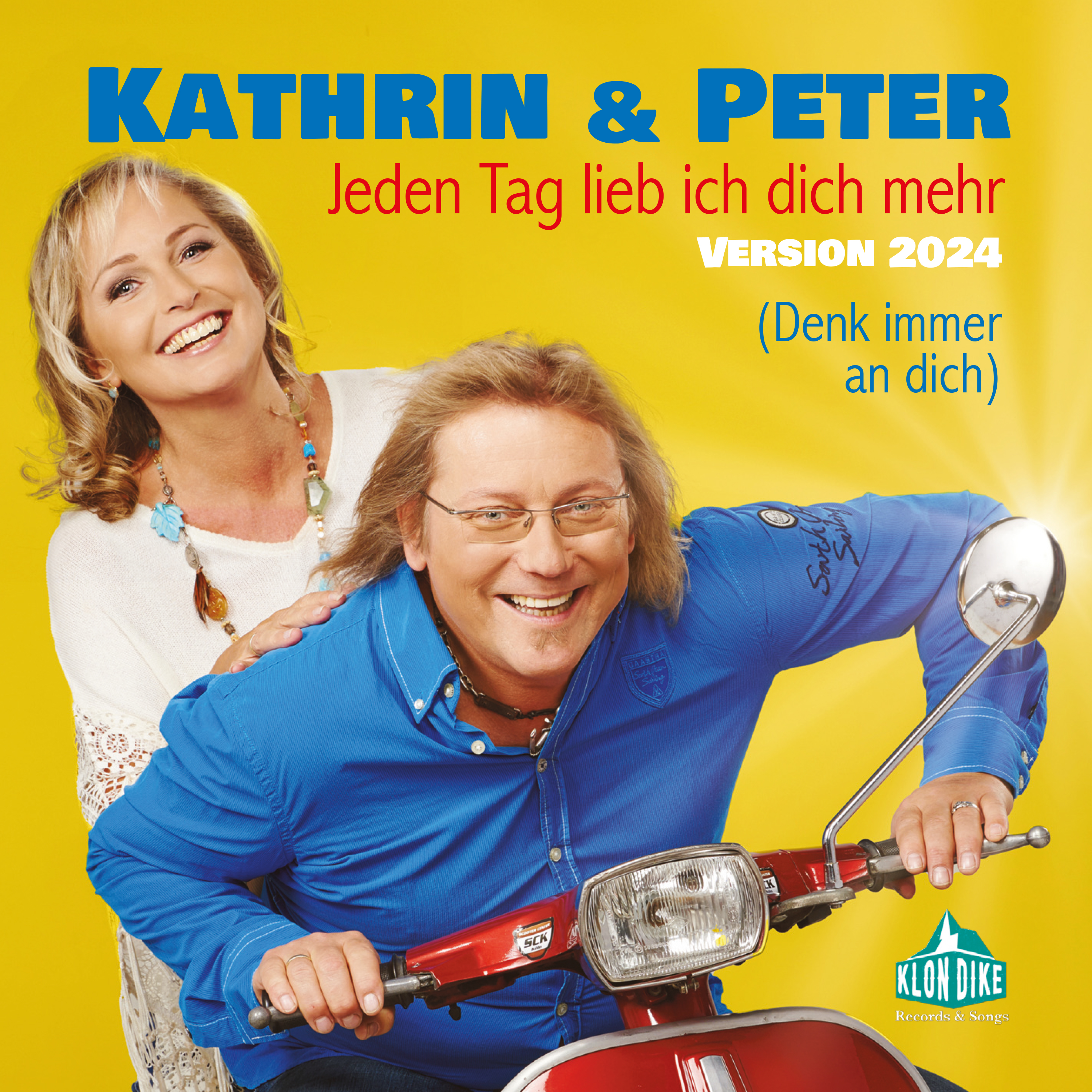 KATHRIN & PETER * Jeden Tag lieb ich dich mehr (Version 2024)  (Download-Track)