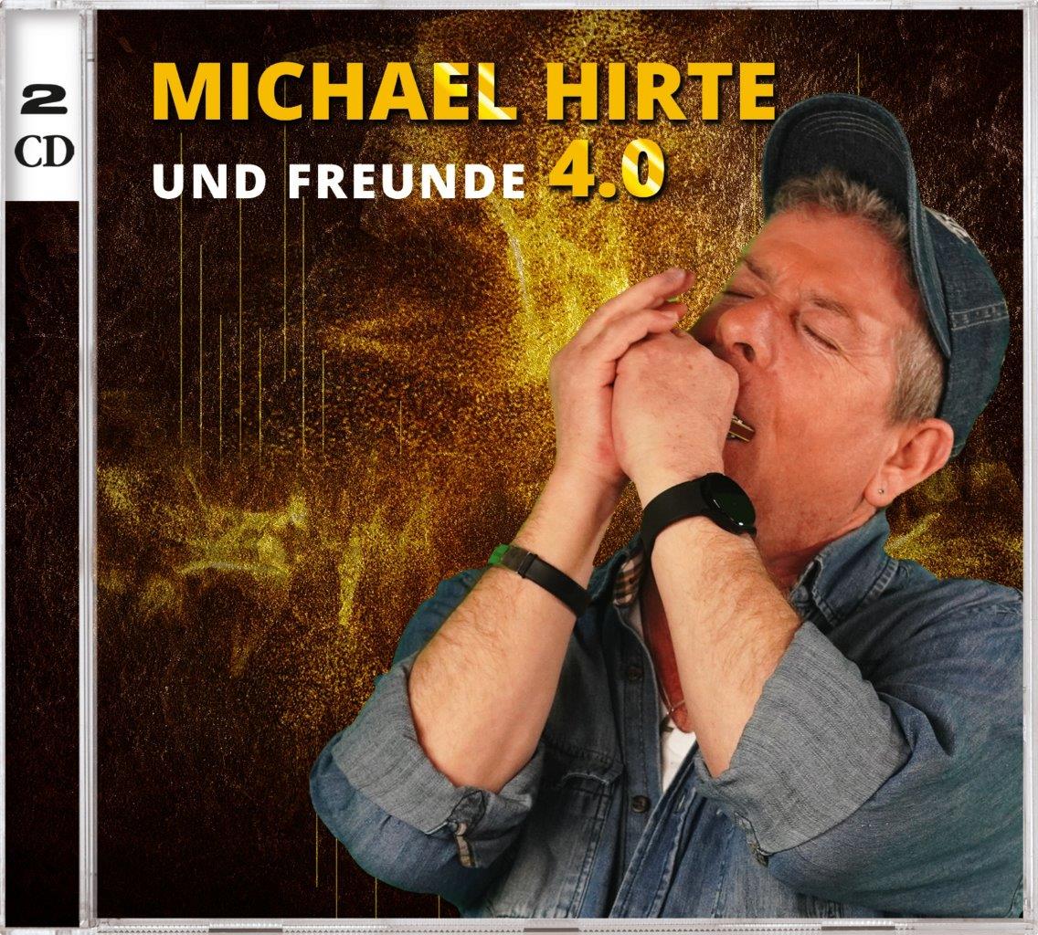 MICHAEL HIRTE * Michael Hirte und Freunde 4.0 (Doppel-CD)