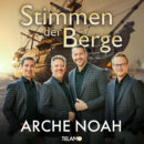 STIMMEN DER BERGE <br>Mit „Arche Noah“ rufen sie zur Menschlichkeit auf!