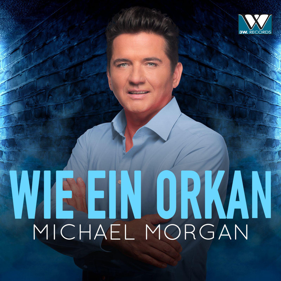 MICHAEL MORGAN * Wie ein Orkan (Download-Track)