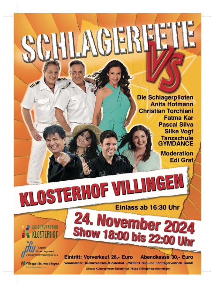 DIE SCHLAGERPILOTEN, ANITA HOFMANN, CHRISTIAN TORCHIANI, FATMA KAR, SILKE VOGT * Schlagerfete-VS *** am 24.11.2024 m Kulturzentrum Klosterhof in Villingen-Schwenningen