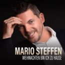 MARIO STEFFEN <br>Mit „Weihnachten bin ich zu Hause“ läutet er die Weihnachtszeit ein!