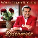 WILLY LEMPFRECHER <br>“Ein Meisterwerk der Musik”, schwärmt seine Plattenfirma über seine neue CD “Rosenmeer”!