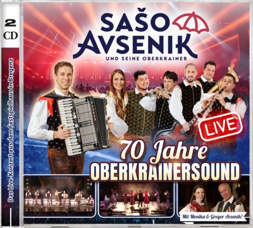 SAŠO AVSENIK UND SEINE OBERKRAINER <br>Doppel-CD „70 Jahre Oberkrainersound – Live“ ab 17.01.2025 erhältlich!