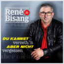 RENÉ BISANG <br>Mit „Du kannst verzeih’n, aber nicht vergessen“ startet er in sein Jubiläumsjahr!