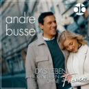 ANDRE BUSSE <br>Am 14.02.2025 erscheint sein neuer Song “Das Leben ist kein Leben ohne Frauen”!