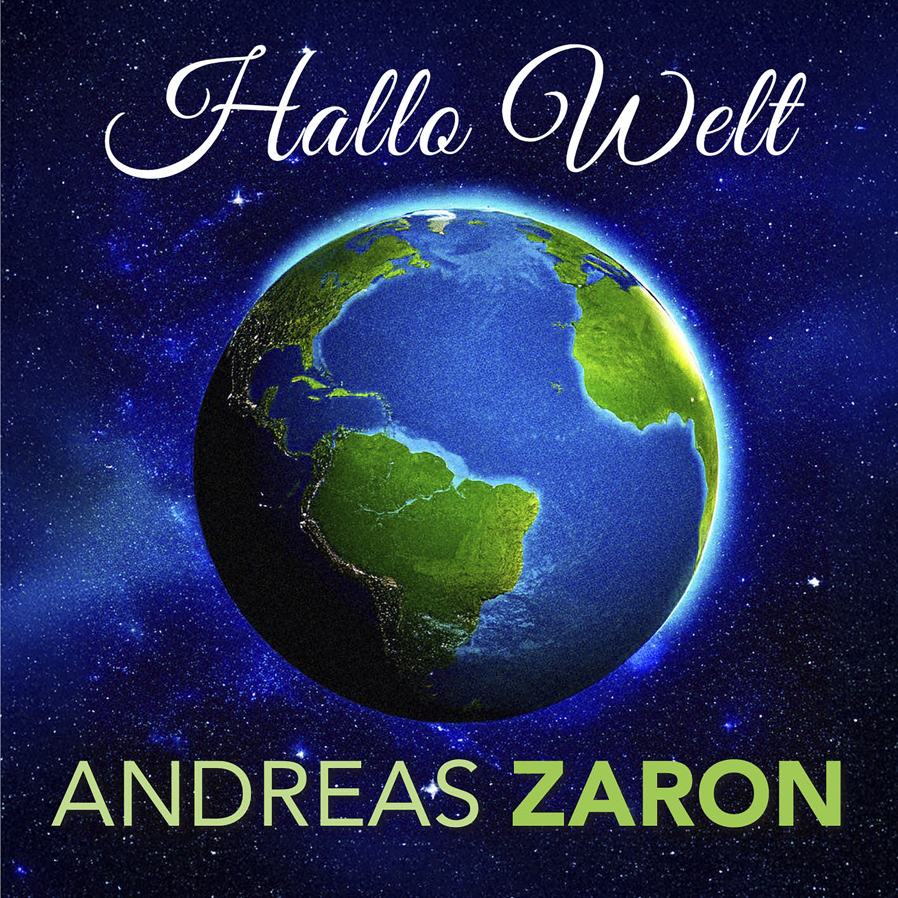 ANDREAS ZARON * Hallo Welt (Download-Track)