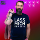 MARK ED <br>Gelingt ihm mit “Lass mich der sein” der nächste Triumph?