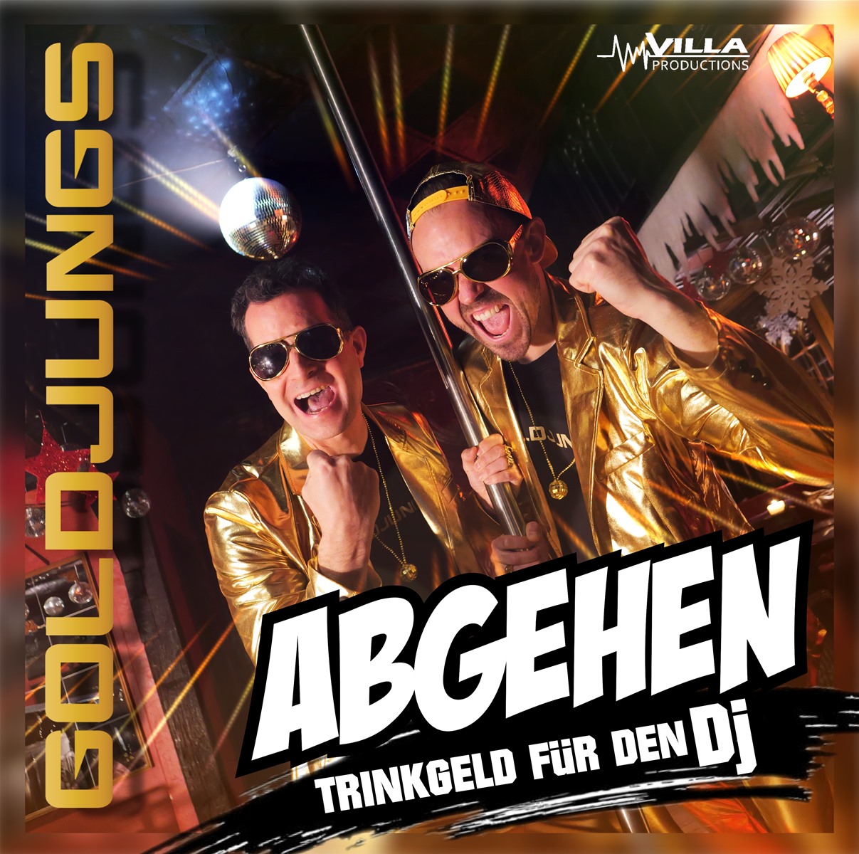 GOLDJUNGS * Abgehen (Trinkgeld für den DJ)  (Download-Track)