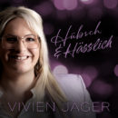 VIVIEN JÄGER <br>Ihr neuer Song „Hübsch und hässlich“ ist Schlager-Rock par excellence!