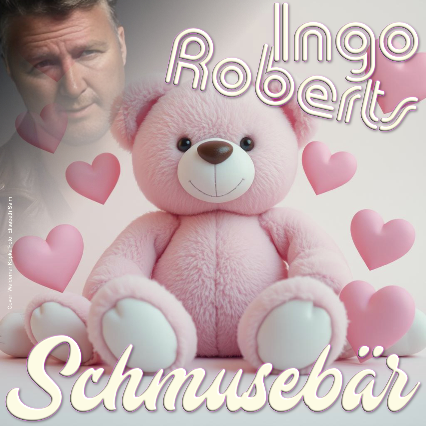 INGO ROBERTS * Schmusebär (Download-Track)