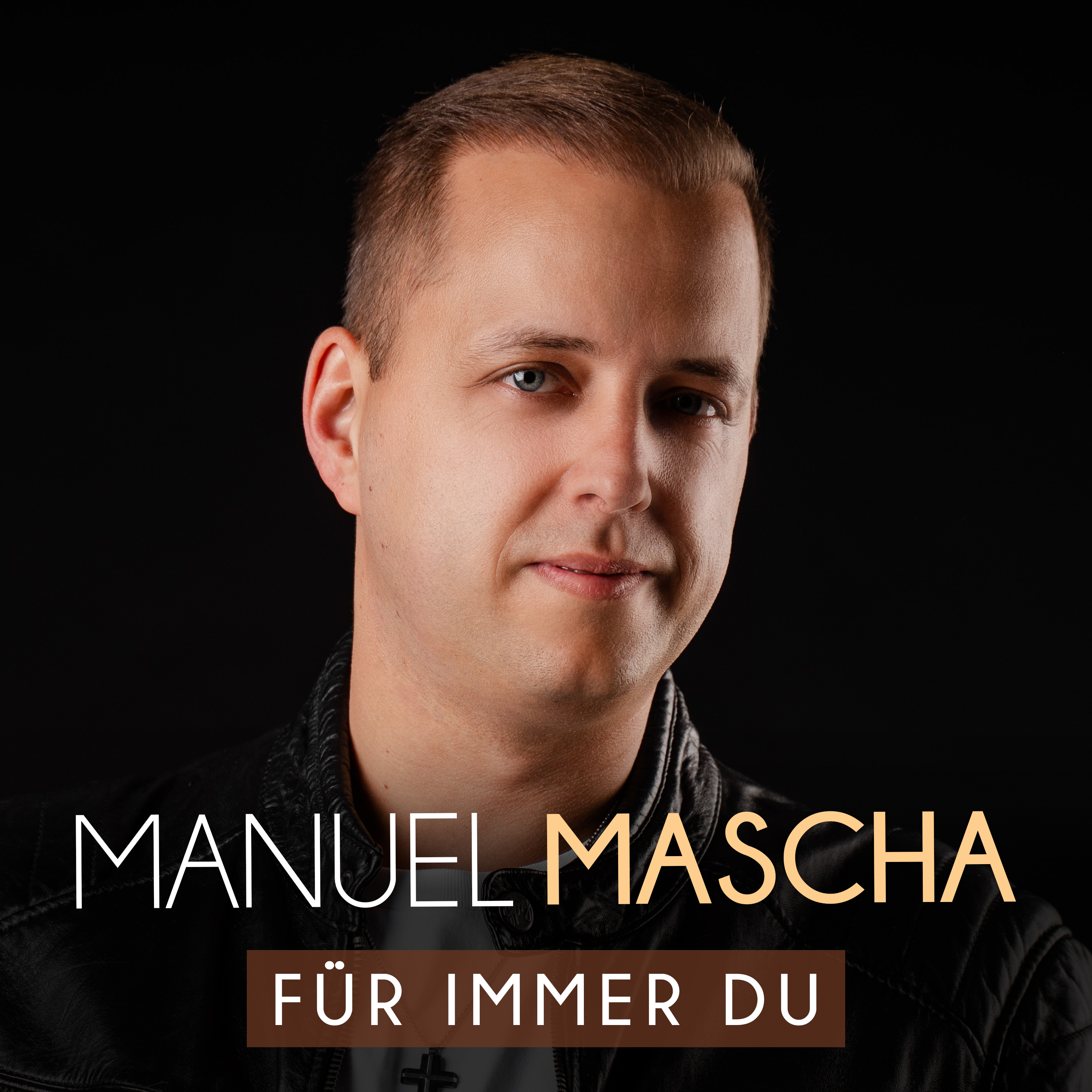 MANUEL MASCHA * Für immer du (Download-Track)