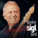 GÜNTHER SIGL BAND <br>Wissenswertes über sein zweites “Solo”-Album “Gefühlsecht”!