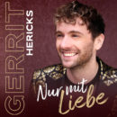 GERRIT HERICKS <br>“Nur mit Liebe” erzählt eine wunderschöne Liebesgeschichte …