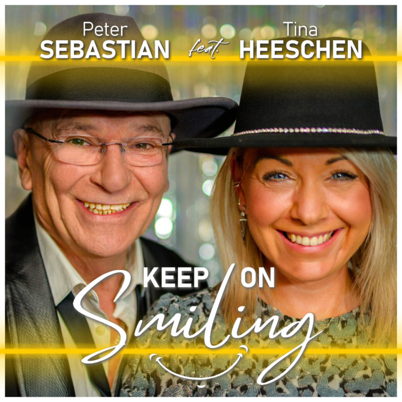 Peter Sebast PETER SEBASTIAN feat. TINA HEESCHEN „Keep On Smiling“ hat eine ...