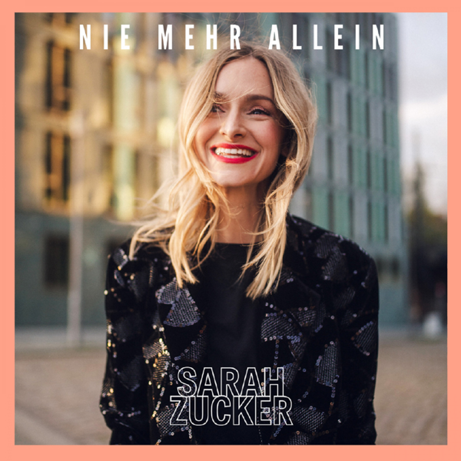 SARAH ZUCKER * Nie mehr allein (Download-Track)