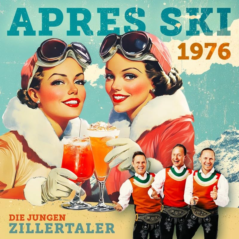 DIE JUNGEN ZILLERTALER * Après Ski 1976 (CD)