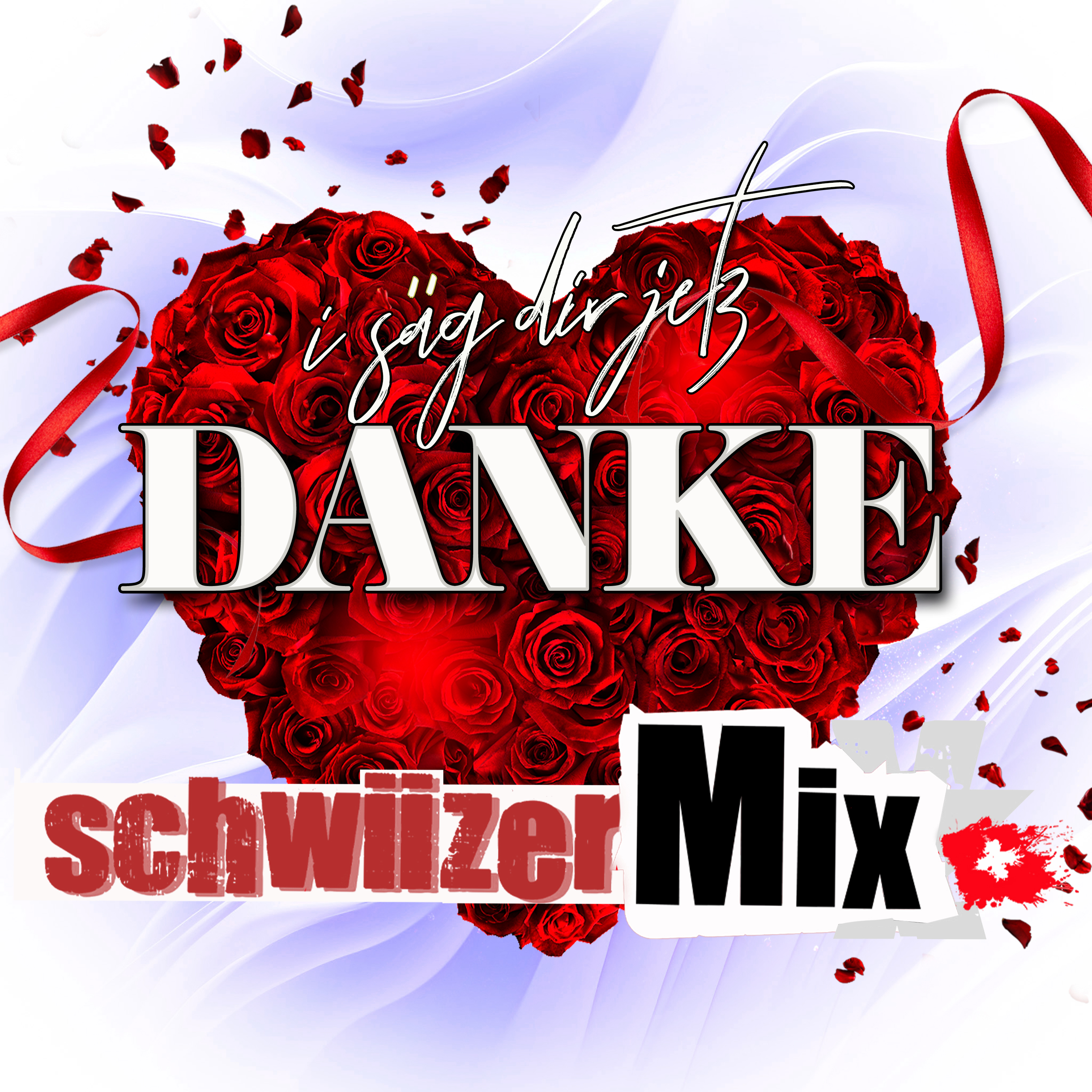 schwiizerMix * Danke (Download-Track)