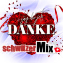 schwiizerMix <br>Die neue Single „Danke“ ist eine Liebeserklärung in Tönen!