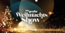GIOVANNI ZARRELLA <br>Heute (04.12.2025) im ZDF: „Die große Weihnachtsshow“!