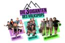 voXXclub, DIE DRAUFGÄNGER & TROGLAUER <br>Gemeinsames Projekt: „Die 3 Giganten des Volkspops“!