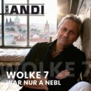DER ANDI <br>„Wolke 7 war nur a Nebl“, so heißt sein neuer Titel!