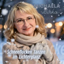 MICHAELA BIRKA <br>Michaela Birka verzaubert mit ihrer ersten Weihnachtssingle „Schneeflocken tanzen im Lichterglanz“!