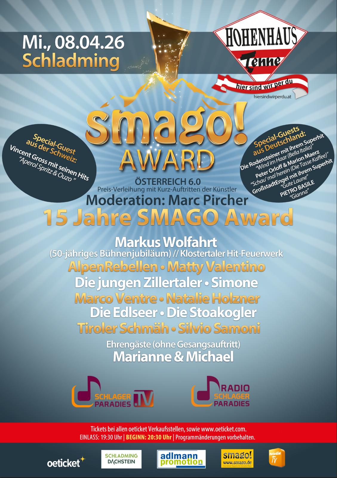 smago! AWARD Österreich 6.0 – 15 Jahre SMAGO Award * am MITTWOCH, 08.04.2026 (Hohenhaus Tenne, Schladming)