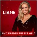 LIANE <br>Gelungene Neuaufnahme des Titels „Und Frieden für die Welt“ (= „Mary’s Boychild“)!