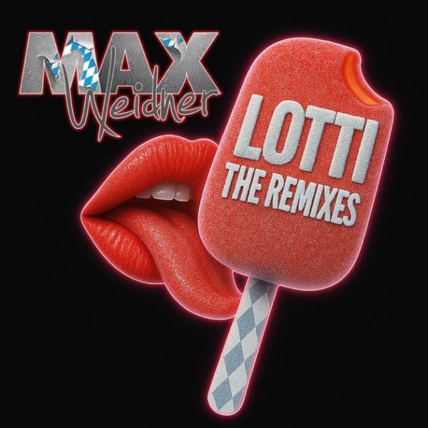 MAX WEIDNER präsentiert …: <br>„Lotti – The Remixes“! MAX WEIDNER präsentiert …: <br>„Lotti – The Remixes“!