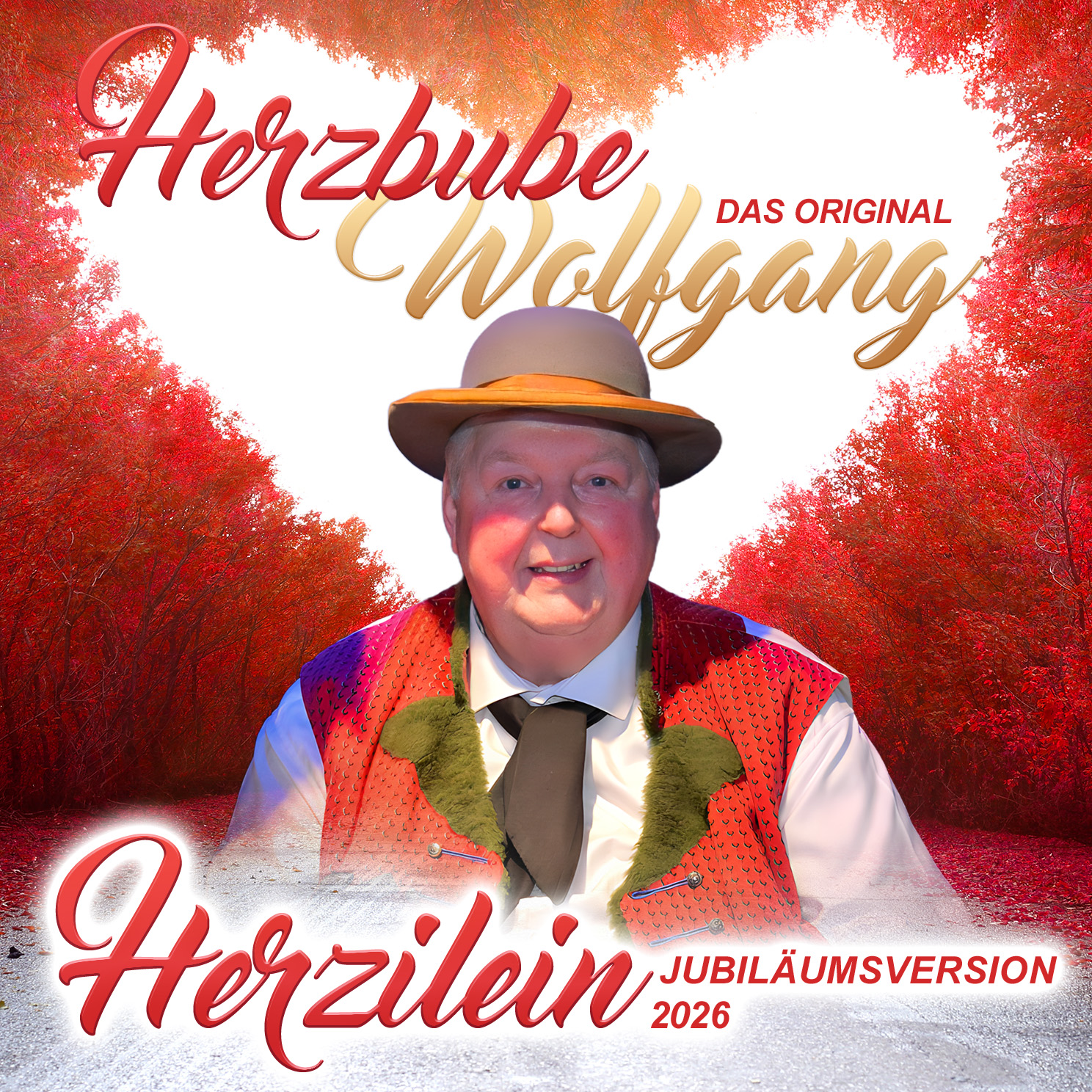 HERZBUBE WOLFGANG * Herzilein (Version 2026)