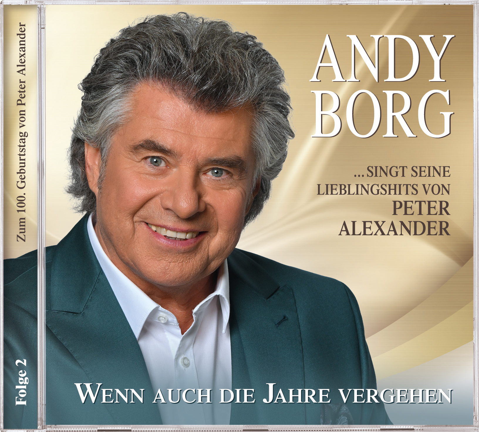 ANDY BORG * Andy Borg singt seine Lieblingslieder von Peter Alexander - Folge 2 - Wenn auch die Jahre vergehen (CD)