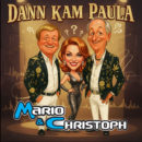 MARIO & CHRISTOPH <br>„Dann kam Paula“ ODER Ein Song über den ganz normalen Wahnsinn des Lebens!