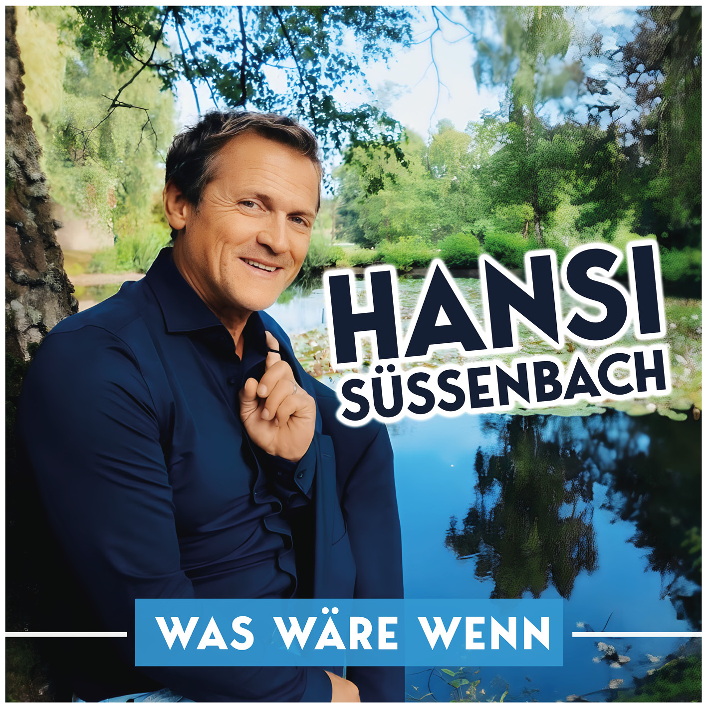 HANSI SÜSSENBACH * Was wäre wenn (Download-Track)