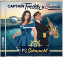 CAPTAIN FREDDY & GABRIELA <br>CD „MS Sehnsucht“ ab 27.02.2026 erhältlich!