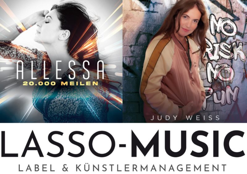 ALLESSA – JUDY WEISS <br>ALLESSA und JUDY WEISS bescheren LASSO-MUSIC erste Airplay-Charts-Notierungen!