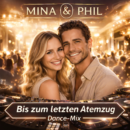 MINA & PHIL <br>Starker Start mit dem Titel „Bis zum letzten Atemzug“!