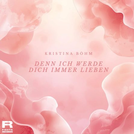 KRISTINA BÖHM <br>Ihr neuer Song „Denn ich werde dich immer lieben“ geht tief unter die Haut!