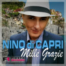 NINO DI CAPRI <br>„Mille grazie“ – ein Song voller Gefühl, Hoffnung und positiver Energie!