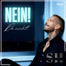 SUNNY HILL <br>Sein neuer Song „Nein! Du nicht!“ ist eine klare Ansage!