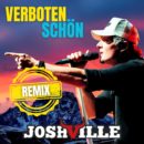 JOSHVILLE <br>Seit 13.02.2026 erhältlich: „Verboten schön (REMIX)“!