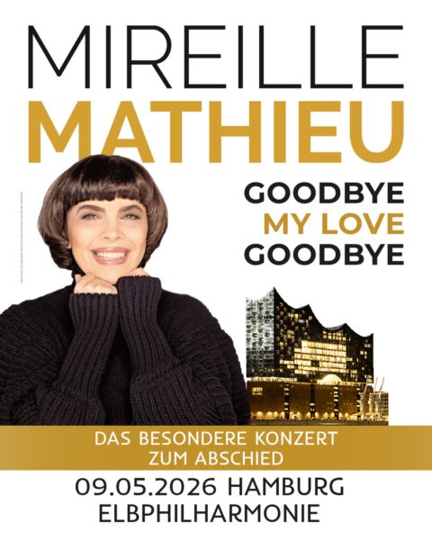 MIREILLE MATHIEU <br>Am 09.05.2026 kehrt sie noch einmal in die Elbphilharmonie Hamburg zurück!